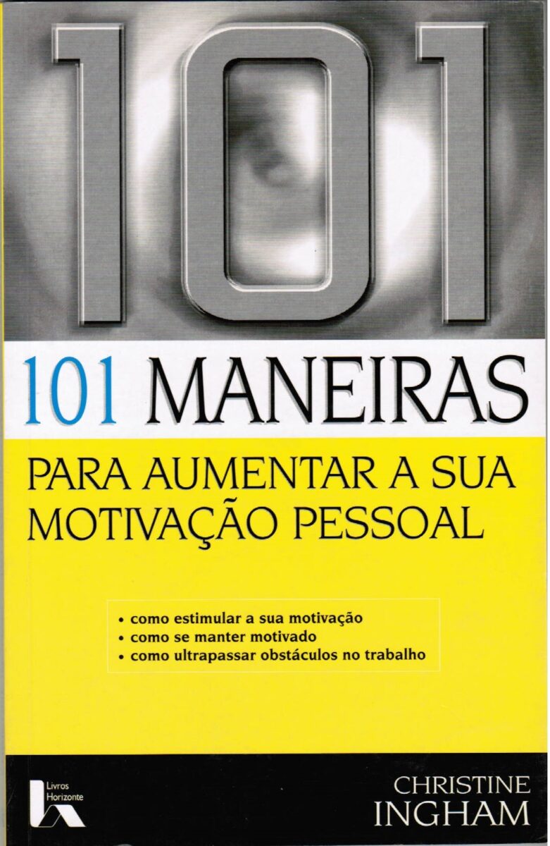 Maneiras Para Aumentar A Sua Motiva O Pessoal Livros Horizonte