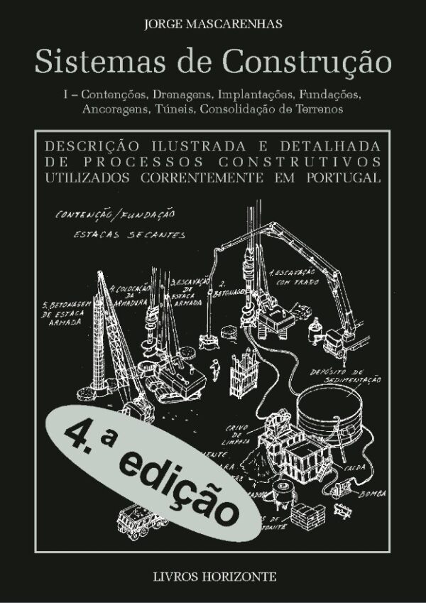 Sistemas De Construcao I Contencoes Drenagens Implantacoes Fundacoes Ancoragens 7 ª Ed Livros Horizonte