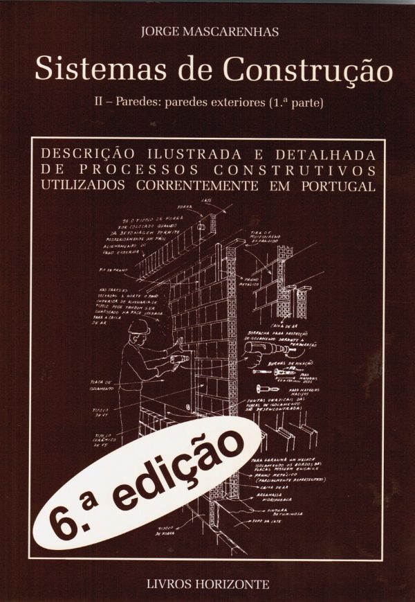 Sistemas De Construcao Ii Paredes Paredes Exteriores 1 ª Parte 6 ª Ed Livros Horizonte